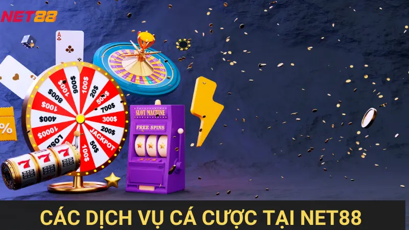 Các dịch vụ cá cược tại Net88