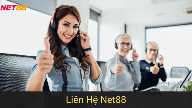 Cập Nhật Thông Tin Liên Hệ Net88 Mới Nhất Bạn Cần Biết