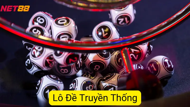 Khám Phá Quy Tắc Chơi Lô Đề Truyền Thống Net88 Chuẩn