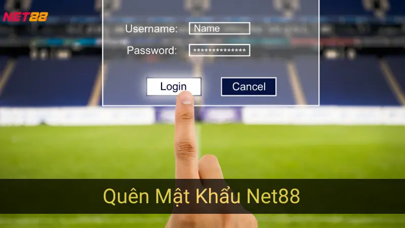 Giải Quyết Nhanh Vấn Đề Quên Mật Khẩu Net88 Cho Bet Thủ