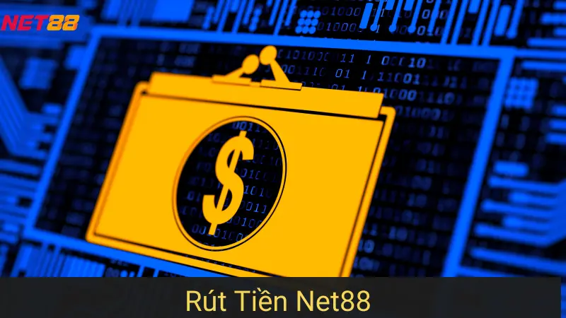 Dễ Dàng Rút Tiền Net88 Từ Tài Khoản Cá Cược Của Bạn